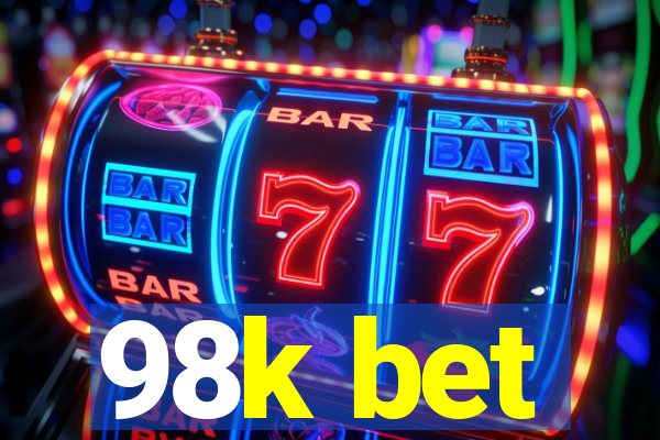 98k bet